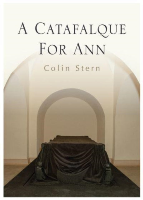 A Catafalque For Ann