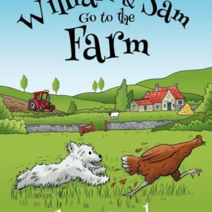 The Adventures of William & Sam - William & Sam Go to the Farm