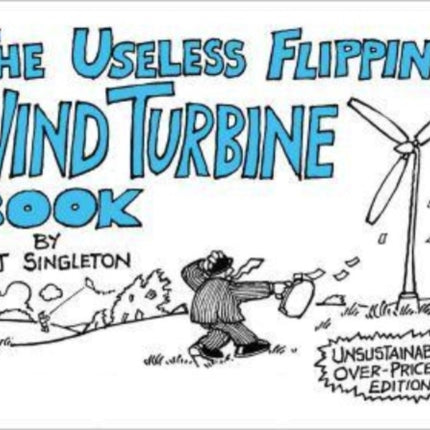 The Useless Flipping Wind Turbine Book