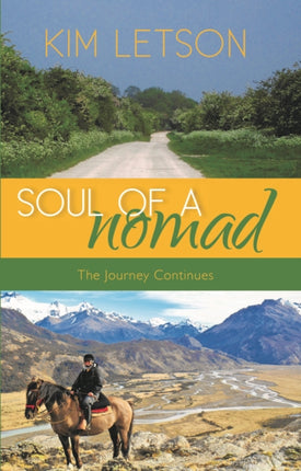 Soul Of A Nomad: The Journey Continues