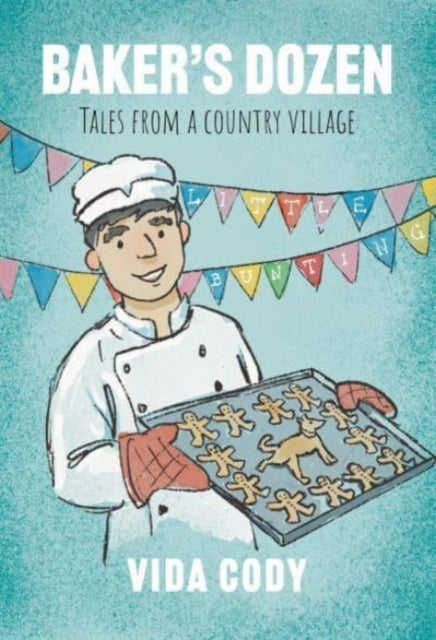 BAKER'S DOZEN: Tales From A Country Village