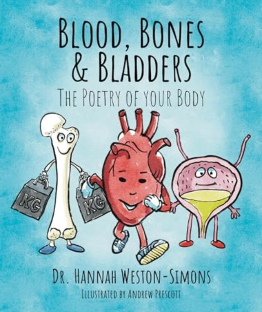 BLOOD BONES  BLADDERS