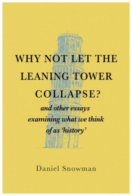 Why Not Let the Leaning Tower Collapse