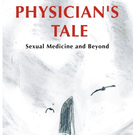 A Flawed Physicians Tale