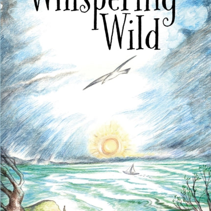 Into The Whispering Wild