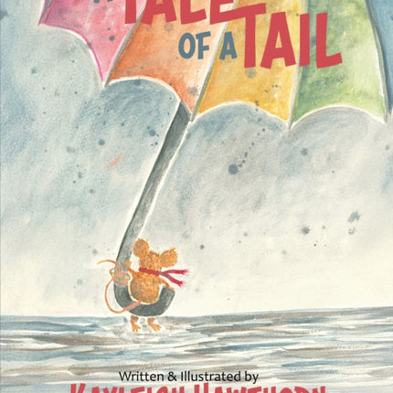 A Tale Of A Tail