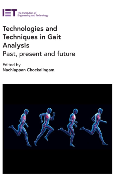 Technologies and Techniques in Gait Analysis: