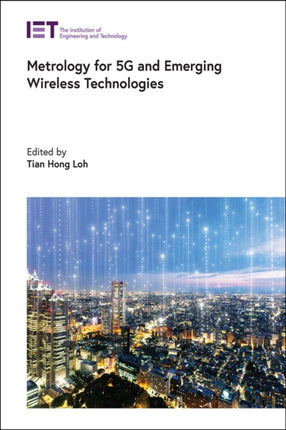 Metrology for 5G and Emerging Wireless