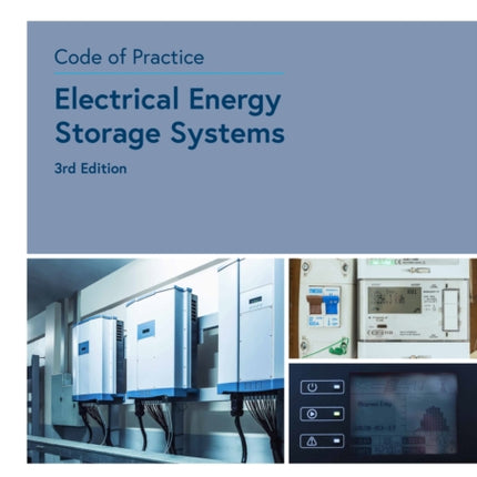 Code of Practice for Electrical Energy Storage Systems