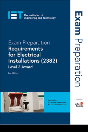 Exam Preparation: Requirements for Electrical Installations (2382): Level 3 Award