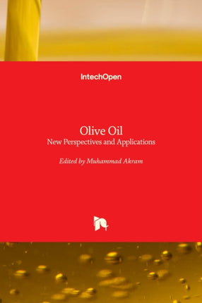 Olive Oil: New Perspectives and Applications