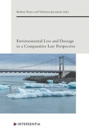 Environmental Loss and Damage in a Comparative