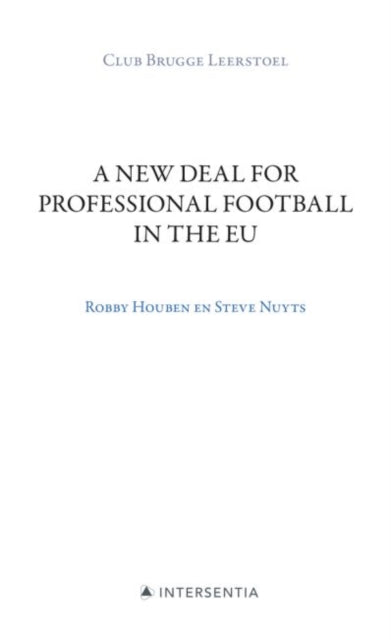 A New Deal for Professional Football in the Eu: Club Brugge Chair