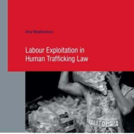 Labour Exploitation in Human Trafficking Law
