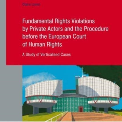 Fundamental Rights Violations by Private Actors