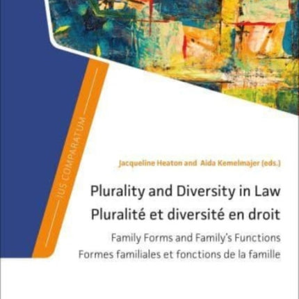 Plurality and Diversity in Law: Family Forms and