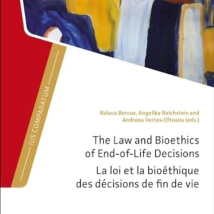 The Law and Bioethics of EndofLife Decisions
