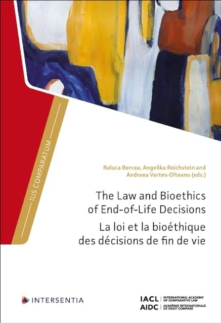 The Law and Bioethics of EndofLife Decisions