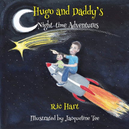 Hugo & Daddy's Night-time Adventures