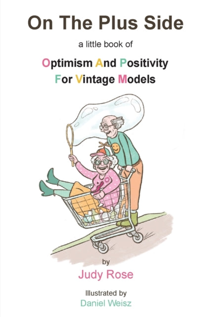 On The Plus Side: A Little Book of Optimism and