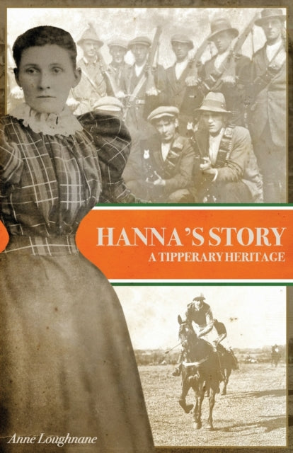 Hannas Story A Tipperary Heritage