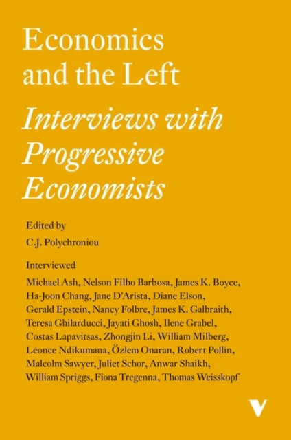 Economics and the Left: Interviews with Progressive Economists