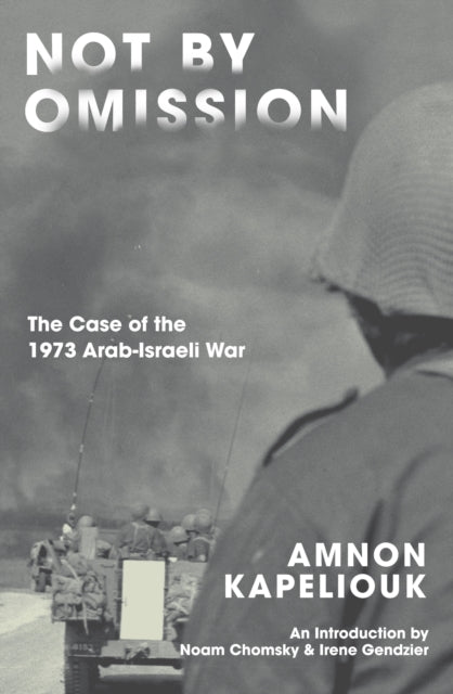 Not by Omission: The Case of the 1973 Arab-Israeli War