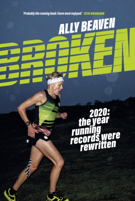 Broken: 2020: the year running records were rewritten