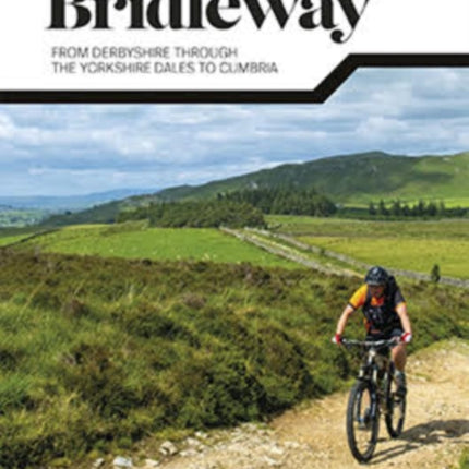 Pennine Bridleway: From Derbyshire through the Yorkshire Dales to Cumbria