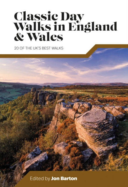 Classic Day Walks in England & Wales: 20 of the UK’s best walks