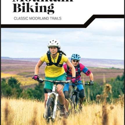 North York Moors Mountain Biking: Classic Moorland Trails