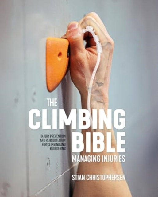 The Climbing Bible Managing Injuries