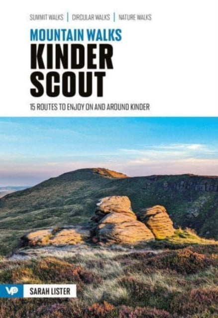 Mountain Walks Kinder Scout: 15 routes to enjoy on and around Kinder