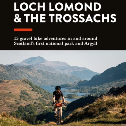 Gravel Rides Loch Lomond  The Trossachs