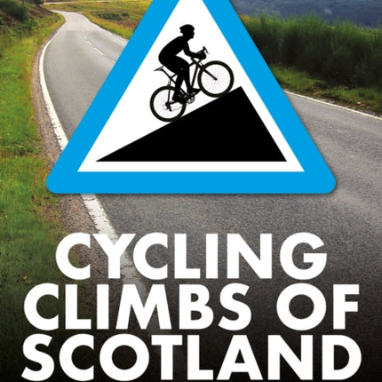 Cycling Climbs of Scotland