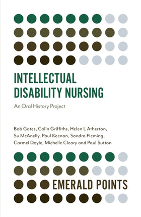 Intellectual Disability Nursing: An Oral History Project