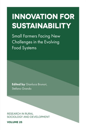 Innovation for sustainability: Small farmers facing new challenges in the evolving food systems