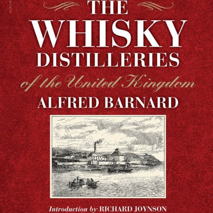 The Whisky Distilleries of the United Kingdom