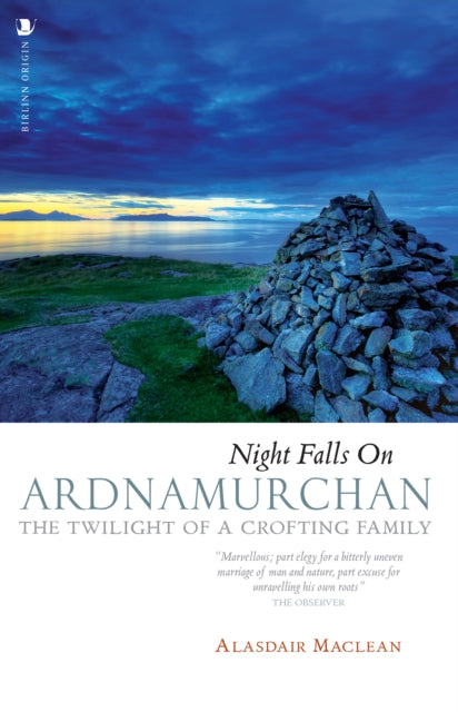 Night Falls on Ardnamurchan: The Twilight of a Crofting Family