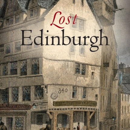 Lost Edinburgh