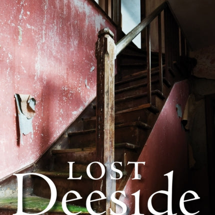 Lost Deeside