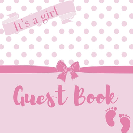 It's a girl, baby shower guest book (Hardback)