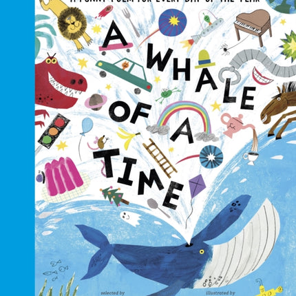 A Whale of a Time: A Funny Poem for Every Day of the Year