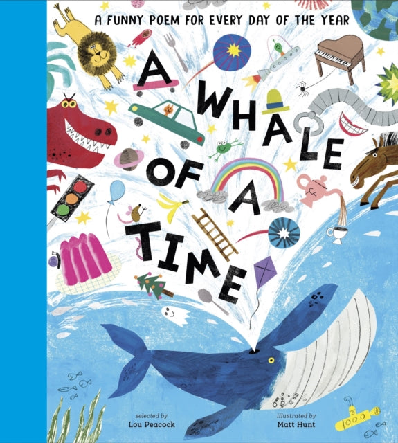 A Whale of a Time: A Funny Poem for Every Day of the Year