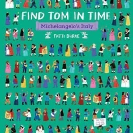 British Museum: Find Tom in Time, Michelangelo's Italy