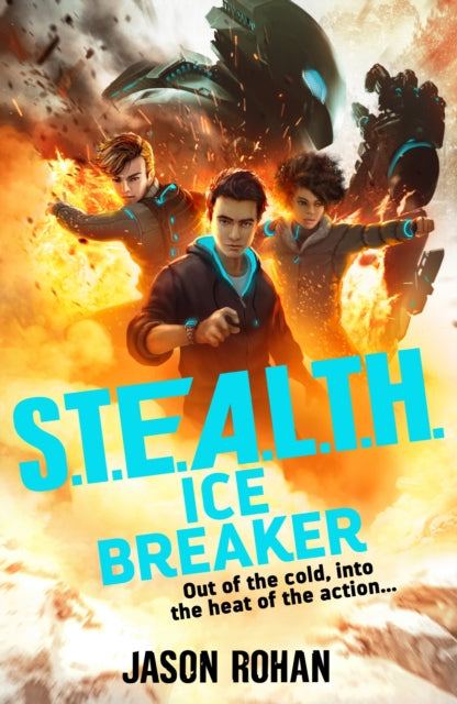 S.T.E.A.L.T.H.: Ice Breaker: Book 2