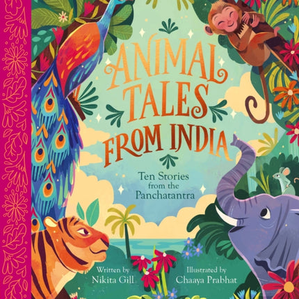 Animal Tales from India: Ten Stories from the Panchatantra