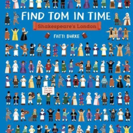 British Museum: Find Tom in Time: Shakespeare's London