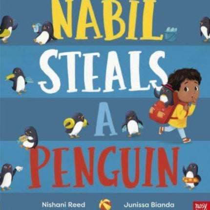 Nabil Steals a Penguin