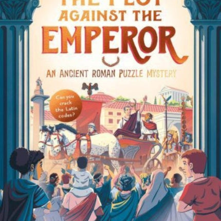 British Museum: The Plot Against the Emperor (An Ancient Roman Puzzle Mystery)